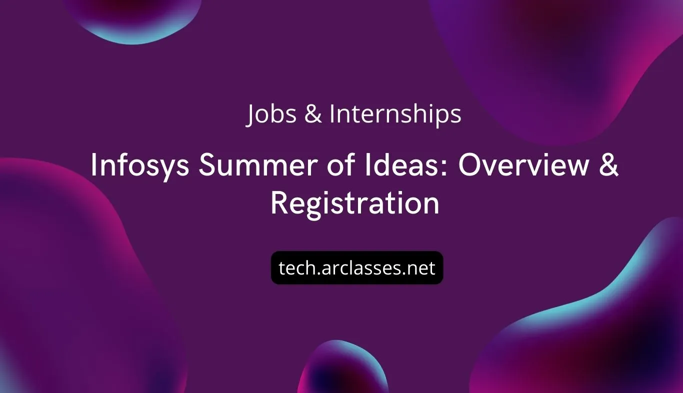 Infosys Summer of Ideas